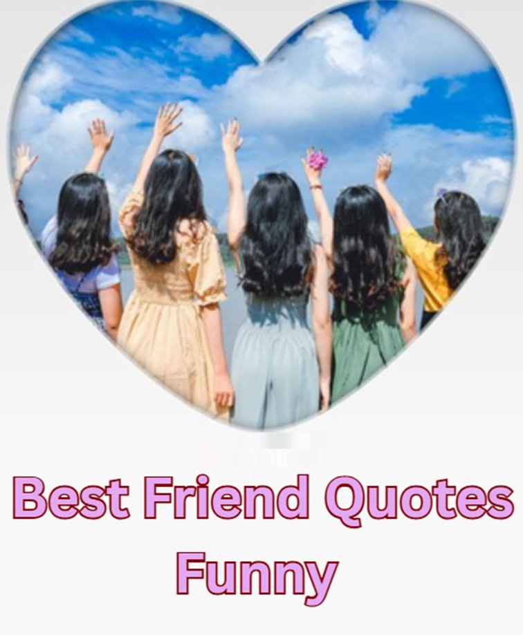best friend quotes funny