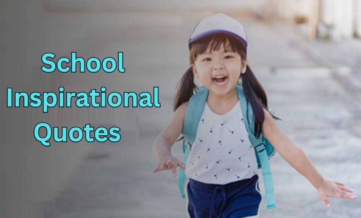 school inspirational quotes for kids